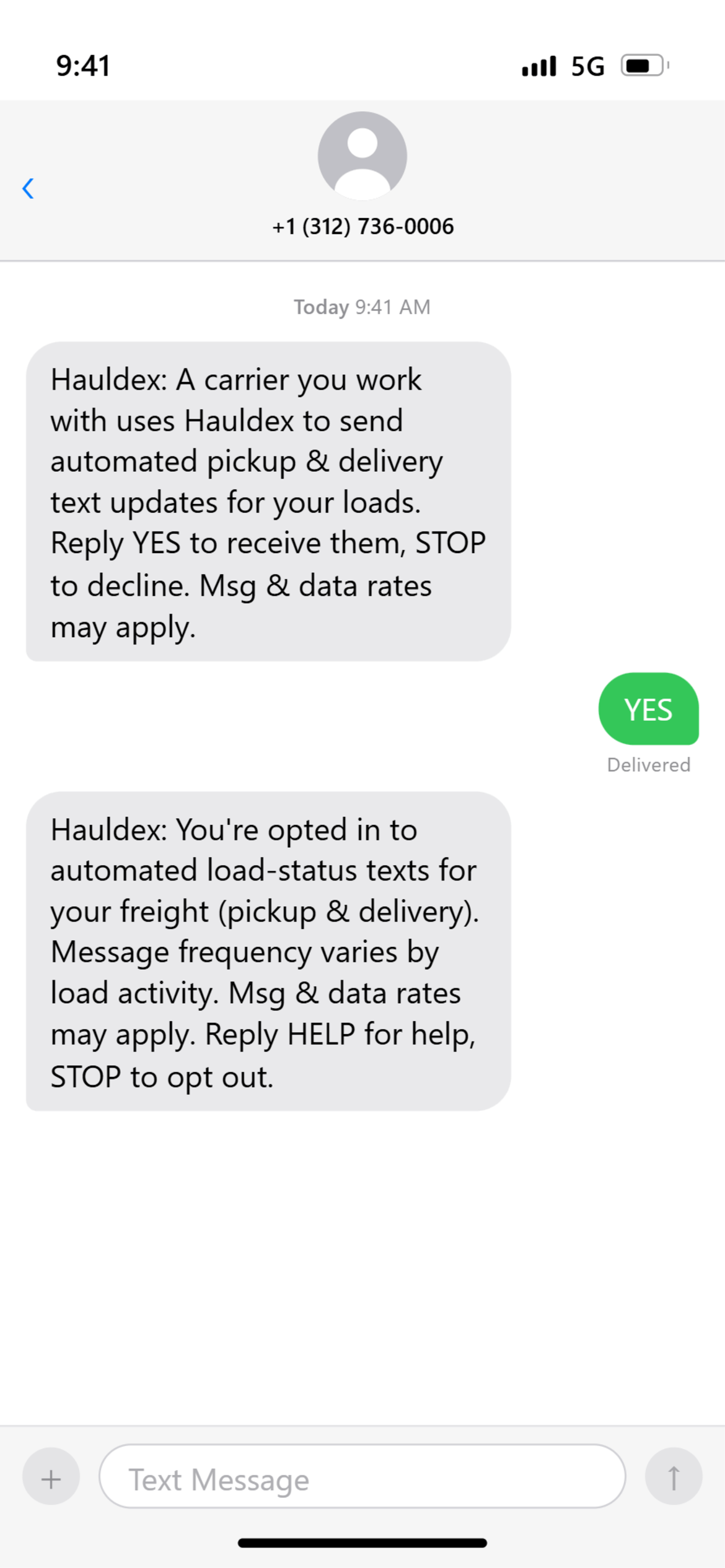 A text-message exchange: Hauldex sends a one-time opt-in request asking the recipient to reply YES to receive automated pickup and delivery updates or STOP to decline, and the recipient replies YES to opt in.